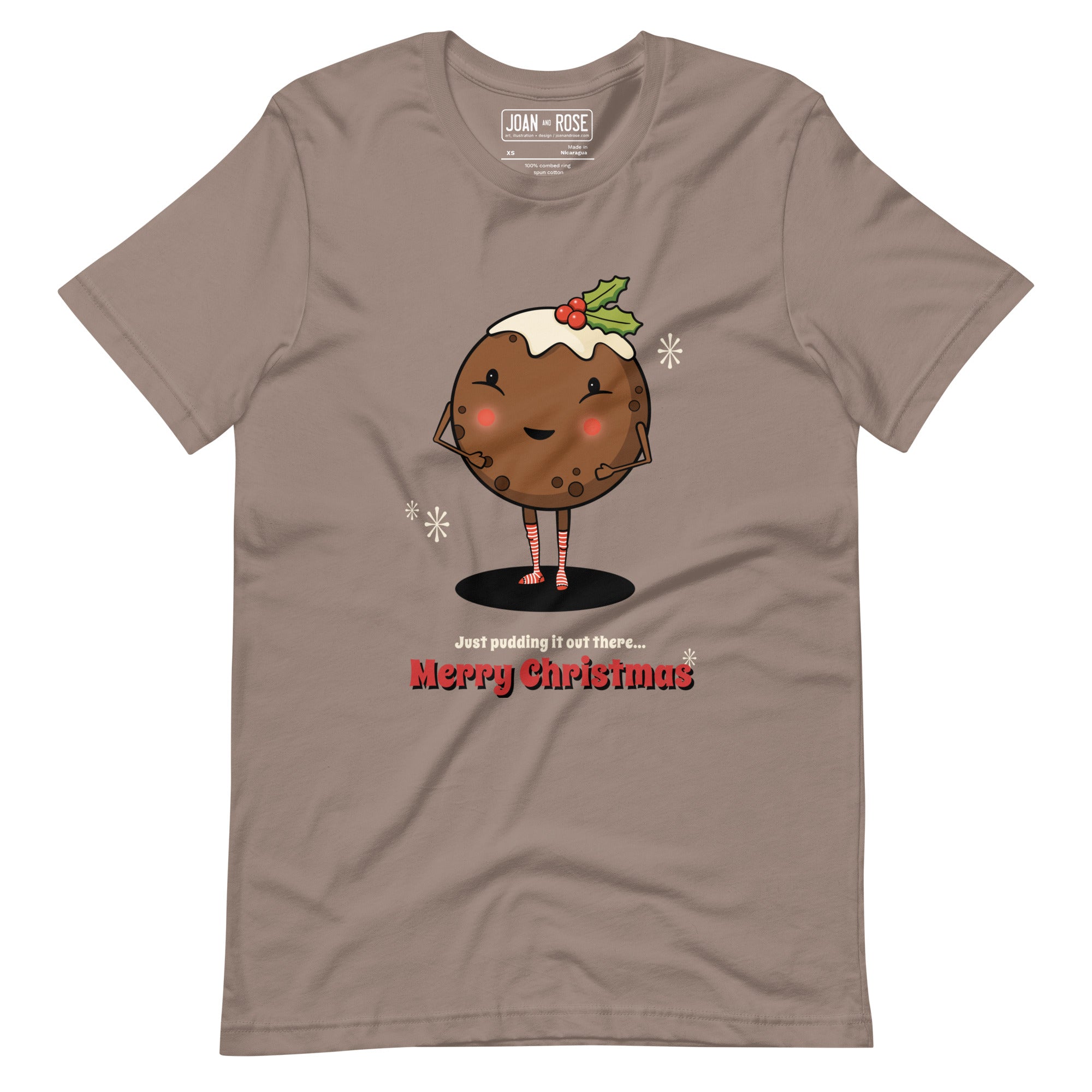 Pebble coloured t-shirt version of Just Pudding it out there